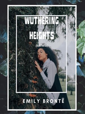 cover image of Wuthering Heights (Illustrated)